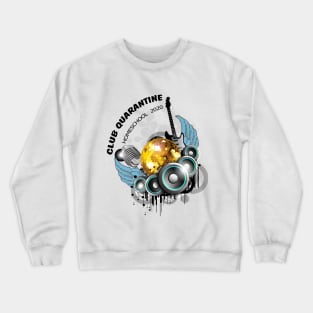 CLUB QUARANTINE HOME SCHOOL 2020 Crewneck Sweatshirt